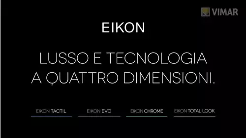 Eikon Lusso e tecnologia domotica a quattro dimensioni